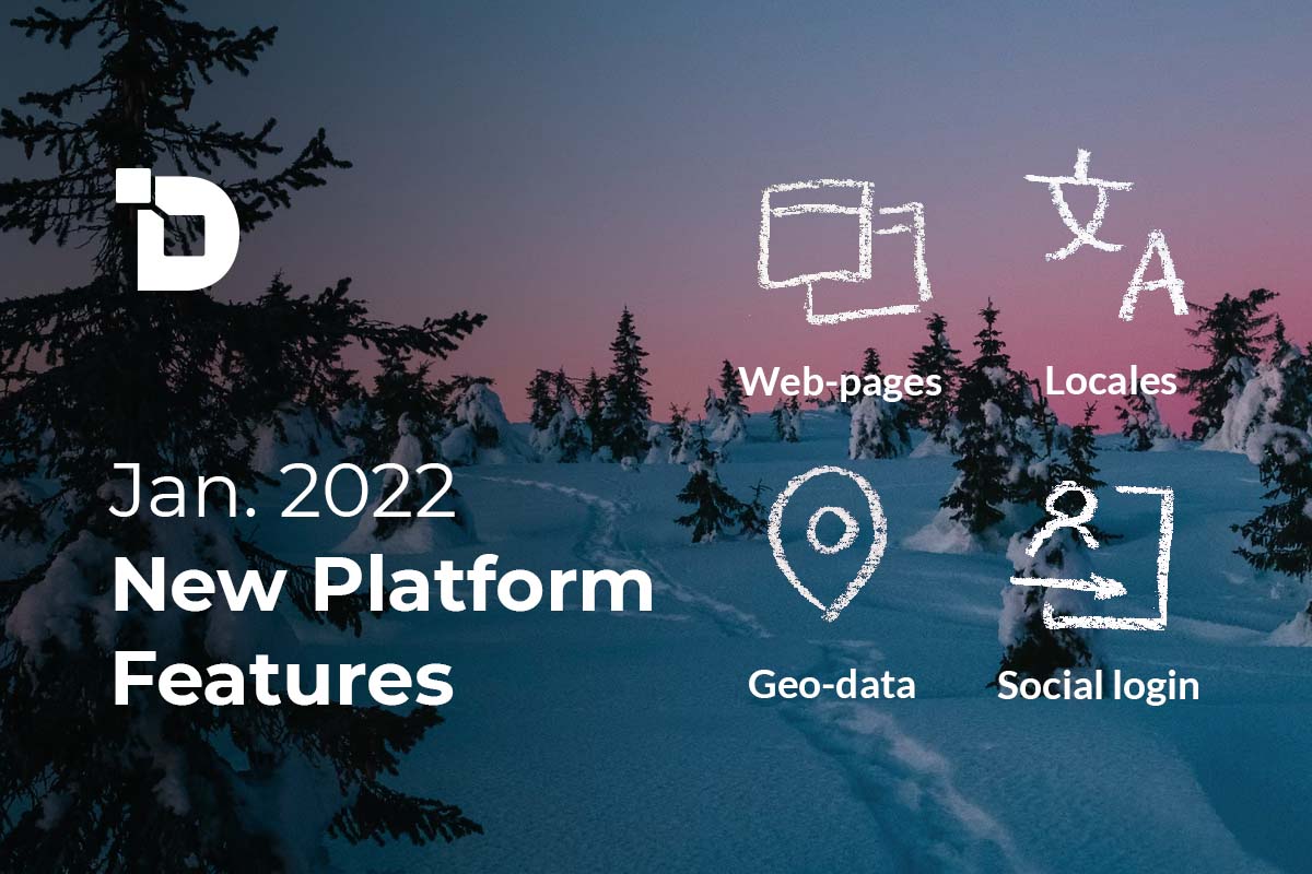 January 2022. New platform features