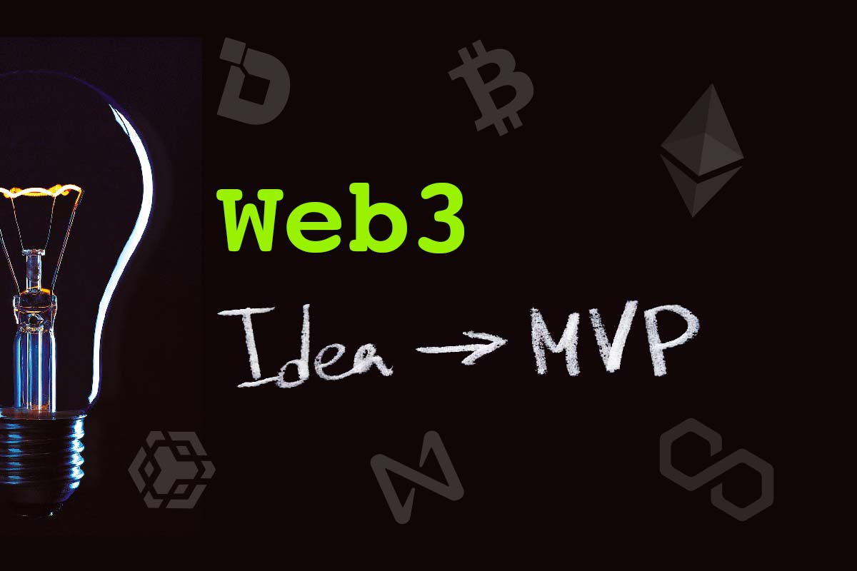 Turning a dApp idea into an MVP