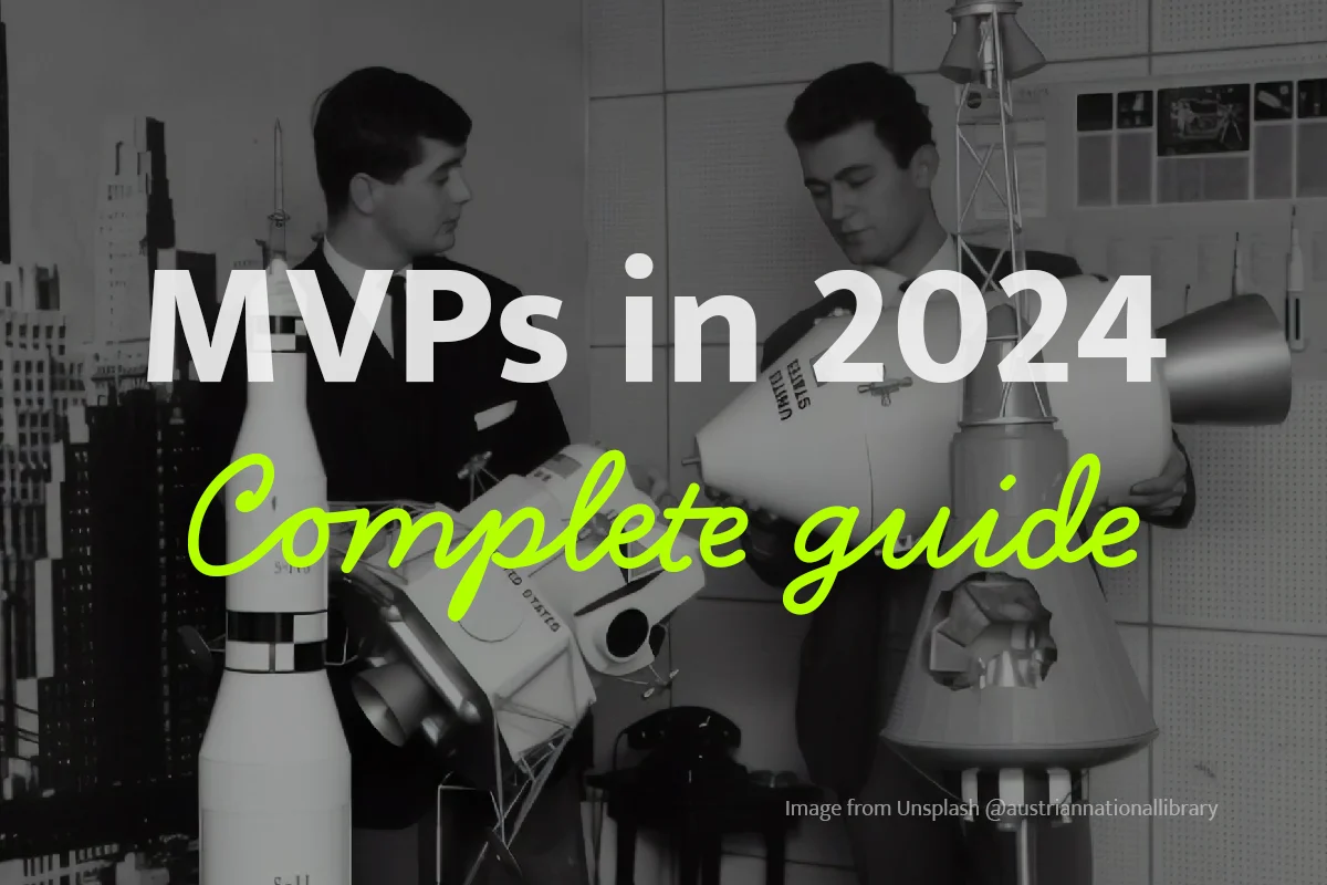 Complete guide to no-code MVPs in 2024