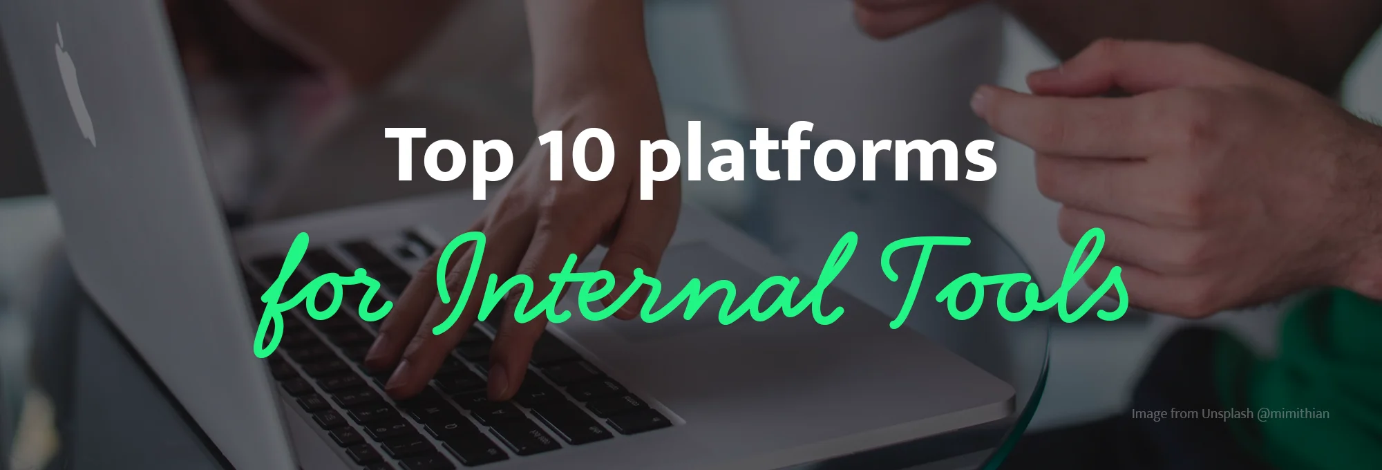 Топ-10 платформ для внутренних инструментов