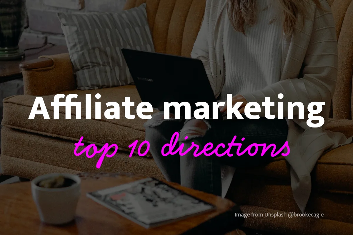 No-coding and affiliate marketing: top 10 directions for 2024